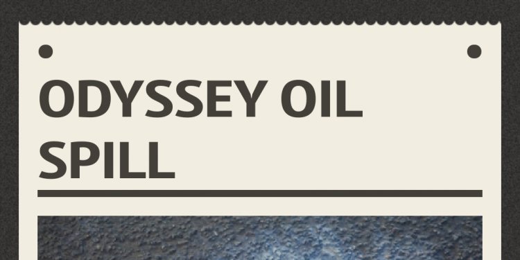 Odyssey Oil Spill - Infogram